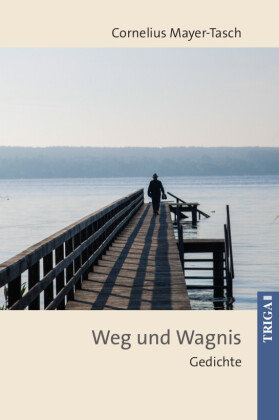 Weg und Wagnis Mayer-Tasch Peter Cornelius