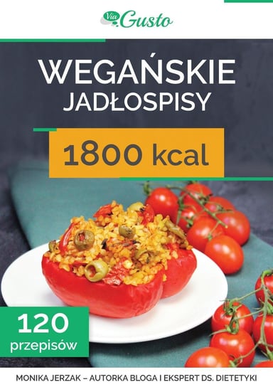 Wegańskie jadłospisy 1800 kcal Monika Jerzak