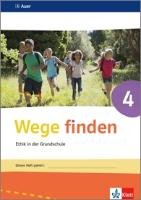 Wege finden Arbeitsheft 4. Ausgabe Sachsen, Sachsen-Anhalt und Thüringen ab 2017 Klett Ernst /Schulbuch, Klett