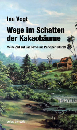 Wege im Schatten der Kakaobäume Das Neue Berlin