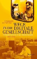 Wege in die digitale Gesellschaft Wallstein Verlag Gmbh, Wallstein