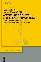 Wege moderner Rhetorikforschung Gruyter Mouton