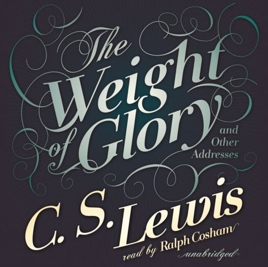 Weight of Glory Lewis C.S.