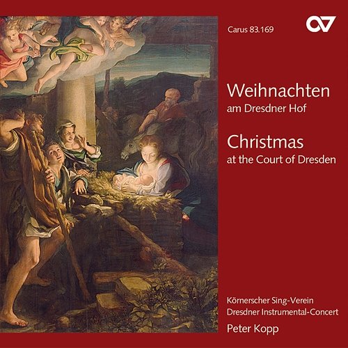 Weihnachten am Dresdner Hof Dresdner Instrumental-Concert, Körnerscher Sing-Verein Dresden, Peter Kopp