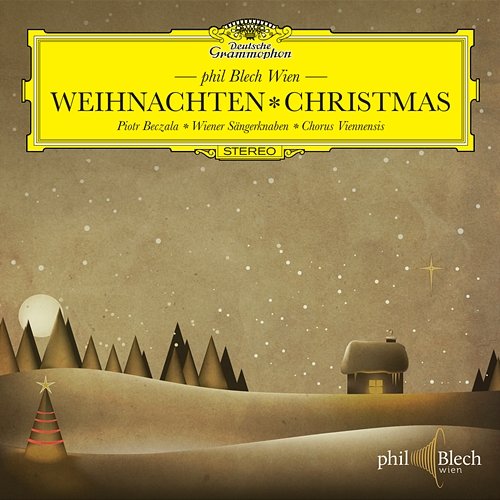 Weihnachten phil Blech Wien, Anton Mittermayr, Piotr Beczala, Wiener Sängerknaben, Chorus Viennensis