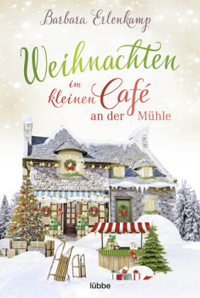 Weihnachten im kleinen Café an der Mühle Bastei Lubbe Taschenbuch