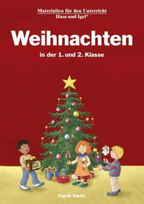 Weihnachten in der 1. und 2. Klasse Hase und Igel