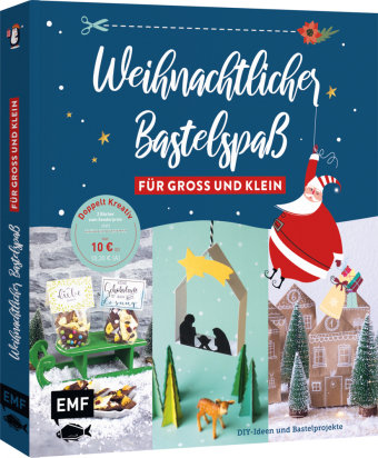 Weihnachtlicher Bastelspaß für Groß und Klein Edition Michael Fischer