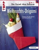 Weihnachts-Origami (kreativ.kompakt.) Die Kunst des Faltens Saile Christian