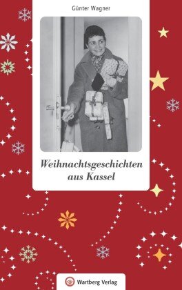 Weihnachtsgeschichten aus Kassel Wartberg