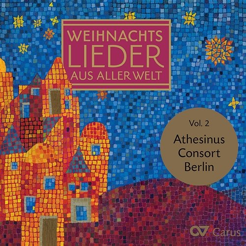 Weihnachtslieder aus aller Welt Athesinus Consort Berlin, Klaus-Martin Bresgott