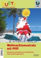 Weihnachtsmusicals mit Pfiff Schnelle Frigga, Schrader Heike