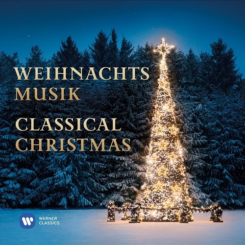 Weihnachtsmusik: Classical Christmas Various Artists