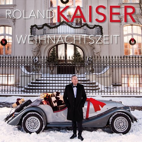Weihnachtszeit Roland Kaiser