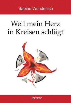 Weil mein Herz in Kreisen schlägt Engelsdorfer Verlag