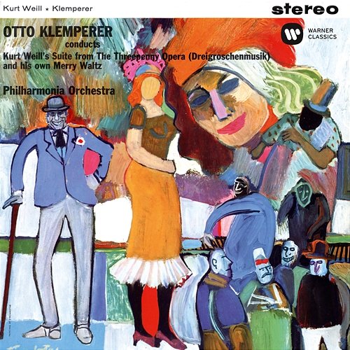 Weill: Suite from the Threepenny Opera - Klemperer: Merry Waltz Otto Klemperer