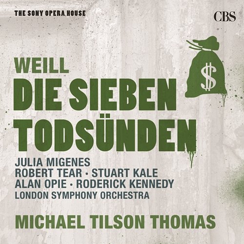 Weill: The Seven Deadly Sins and The Threepenny Opera - The Sony Opera House Michael Tilson Thomas