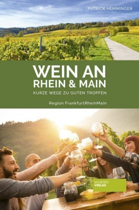 Wein an Rhein & Main Societäts-Verlag