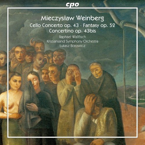 Weinberg: Cello Concerto Op. 43 / Fantasy Op. 43bis52 / Concertino Wallfisch Raphael
