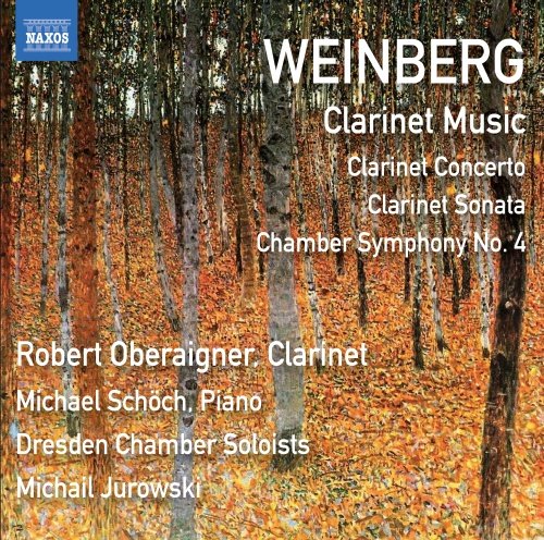 Weinberg: Clarinet Concerto / Clarinet Sonata / Chamber Symphony No. 4 Oberaigner Robert