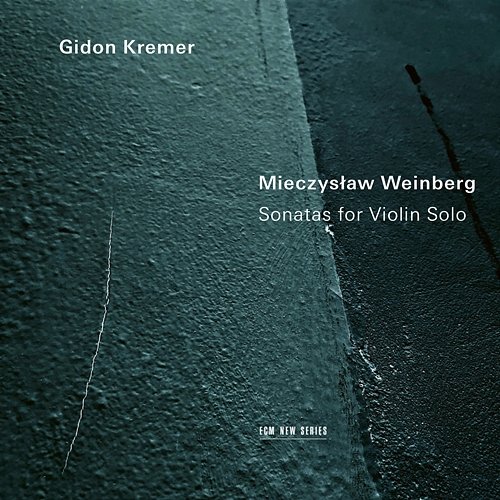 Weinberg: Sonata No. 1, Op. 82: II. Andante Gidon Kremer