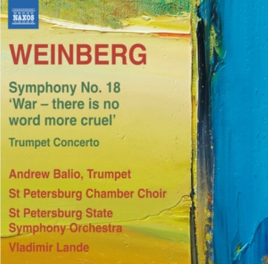 Weinberg: Symphony No. 18 State Symphony Orchestra of St. Petersburg, St Petersburg Chamber Choir