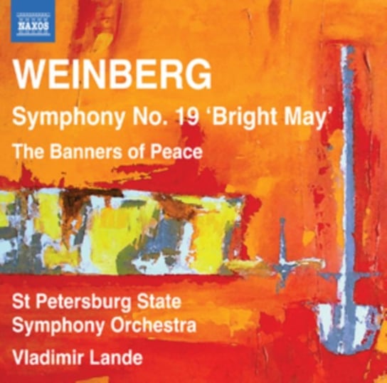 Weinberg: Symphony No. 19 Bright May State Symphony Orchestra of St. Petersburg