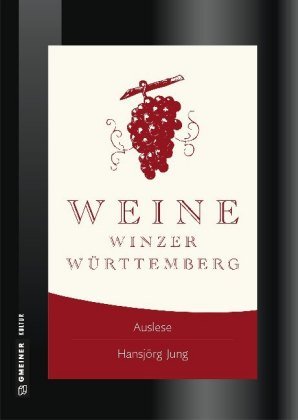 Weine Winzer Württemberg Gmeiner-Verlag