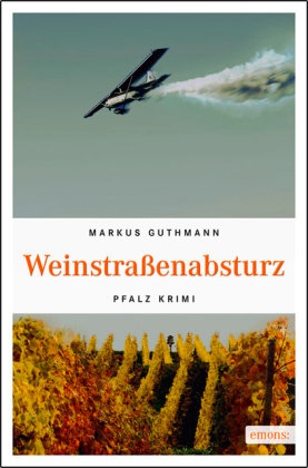 Weinstraßenabsturz Guthmann Markus