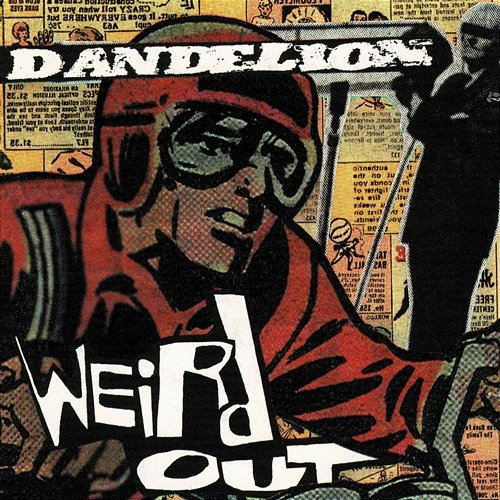 Weird Out Dandelion