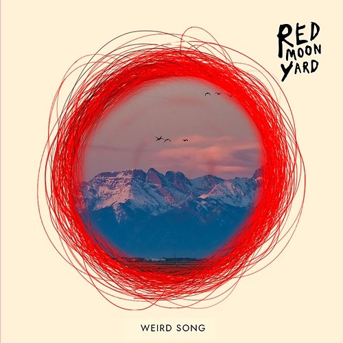 Weird Song Red Moon Yard