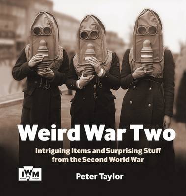 Weird War Two Taylor Peter