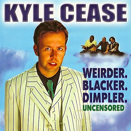 Weirder. Darker. Dimpler. Kyle Cease