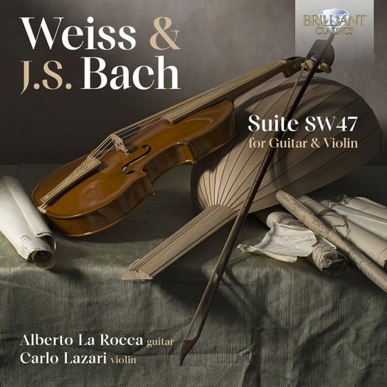 Weiss & Bach: Suite SW47 for Guitar and Violin La Rocca Alberto