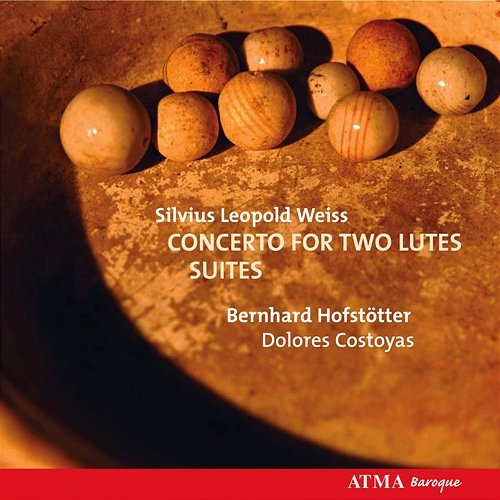 Weiss: Concerto and Suites for 2 Lutes From the Count of Harrach Manuscripts Bernhard Hofstötter, Dolores Costoyas