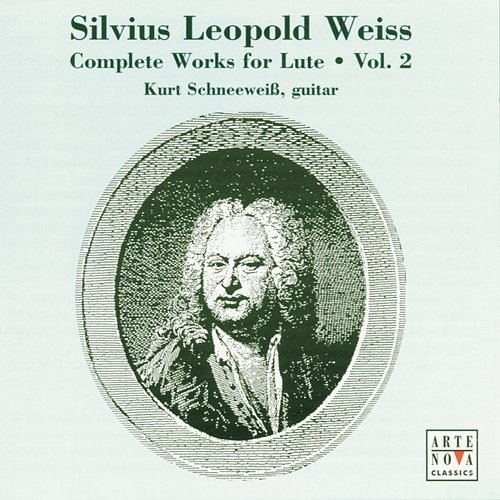 Weiss: Guitar Sonatas Vol. 2 Kurt Schneeweiß