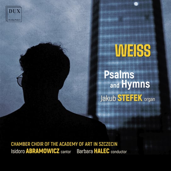 Weiss: Psalms and Hymns Stefek Jakub, Abramowicz Isidoro