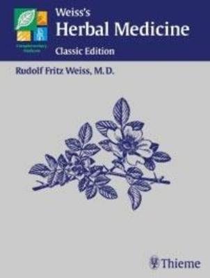 Weiss's Herbal Medicine Rudolf Fritz Weiss