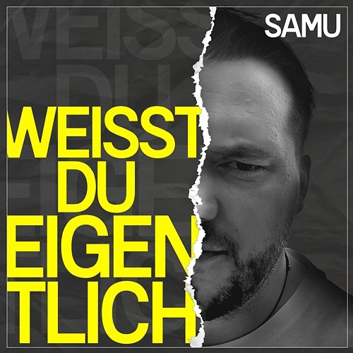 Weißt du eigentlich Samu