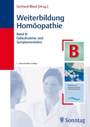Weiterbildung Homöopathie. Band B Sonntag J., Sonntag Johannes Verlagsbuchhandlung