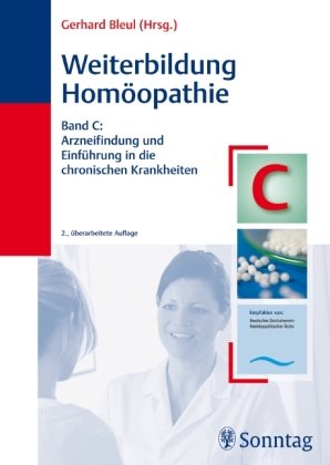 Weiterbildung Homöopathie. Band C Sonntag J.