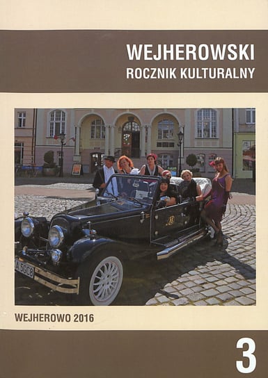 Wejherowski rocznik kulturalny 3 Opracowanie zbiorowe