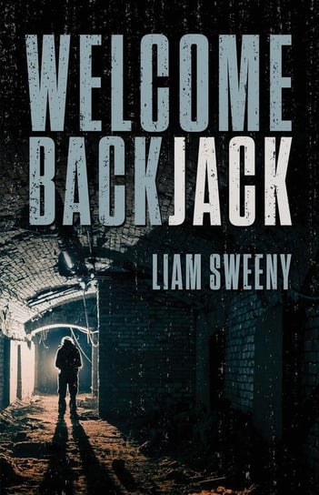 Welcome Back, Jack Sweeny Liam