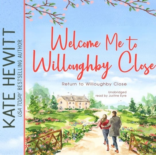 Welcome Me to Willoughby Close Hewitt Kate