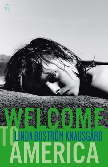 Welcome To America Linda Bostrom Knausgaard