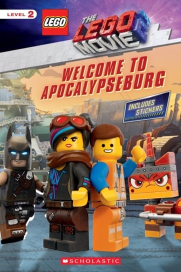 Welcome to Apocalypseburg. The LEGO Movie 2 + stickers Opracowanie zbiorowe
