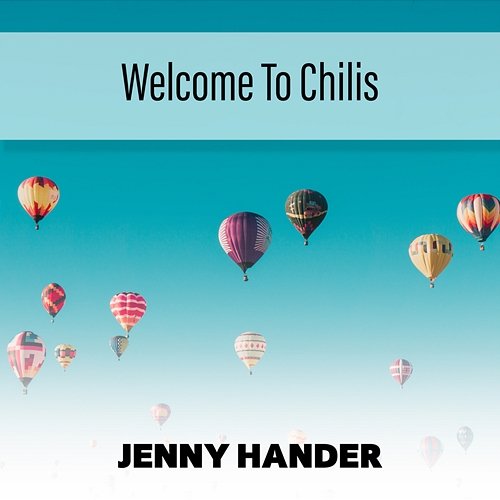 Welcome To Chilis Jenny Hander
