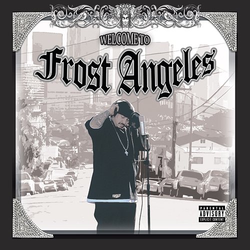 Welcome To Frost Angeles Frost