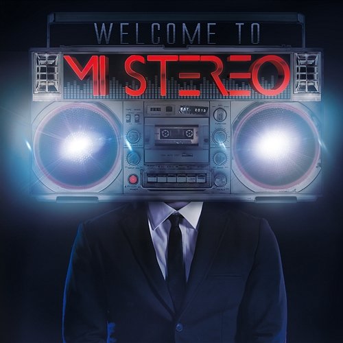 Welcome To Mi Stereo Mi Stereo
