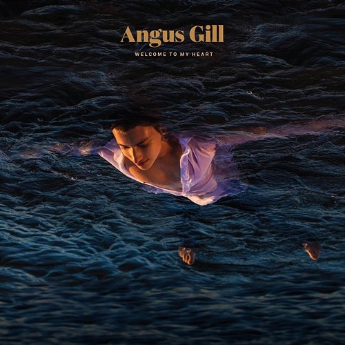 Welcome To My Heart Angus Gill